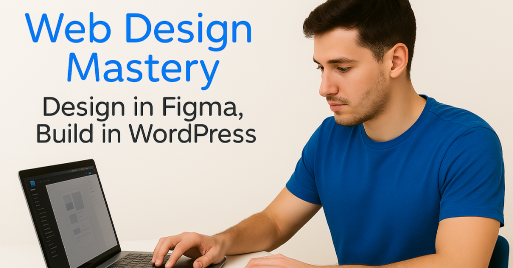 web design mastery cover photo. A picture of a man in a blue tshirt at a laptop.